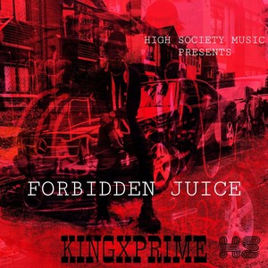 Forbidden Juice (Explicit)