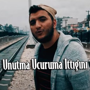 Unutma Uçuruma İttiğini