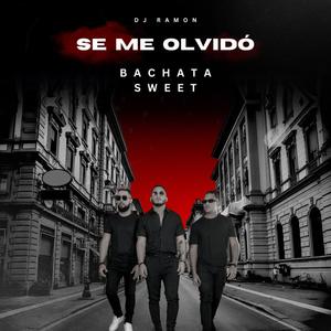 SE ME OLVIDO (Bachata)