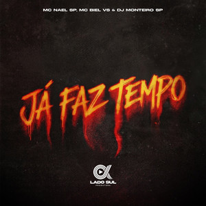 Já Faz Tempo (Explicit)