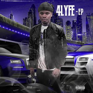 4LYFE (Explicit)