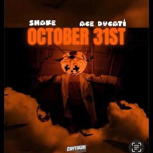 October 31st (feat. Ace Ducati) [Explicit]