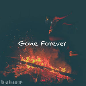 Gone Forever (Explicit)