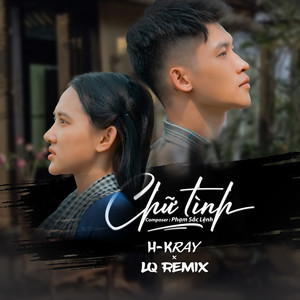 Chữ Tình (Remix)