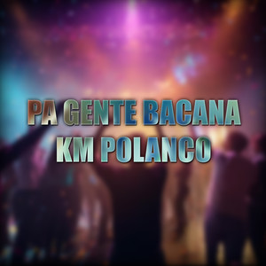 Pa Gente Bacana