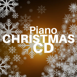 Piano Christmas CD - Easy Listening Music for Time Together