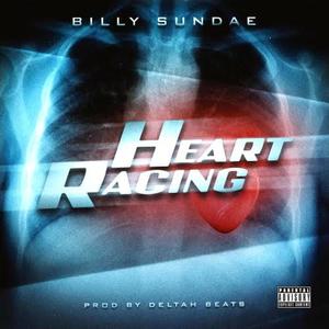 Heart Racing (Explicit)