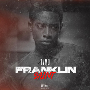 Franklin Saint (Explicit)
