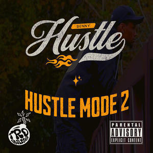 Hustle Mode 2 (Explicit)