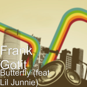 Butterfly (feat. Lil Junnie)