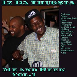 Me and Reek vol. 1 (Explicit)