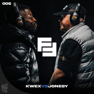 005 (Kwex vs Jonesy) (Explicit)