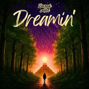 Dreamin'