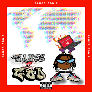Sauce God 3 (Explicit)