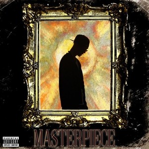 MASTERPIECE (Explicit)