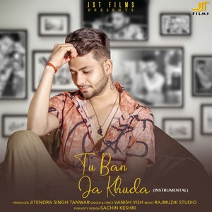 Tu Ban Ja Khuda (Inst.)