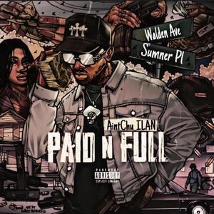 Paid N Full (Explicit)