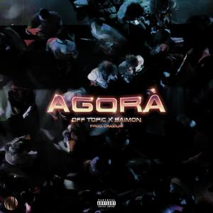 Agorà (feat. Saimon)