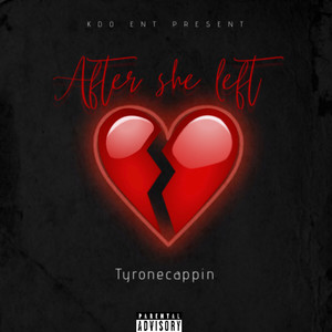 After She Left (Explicit)