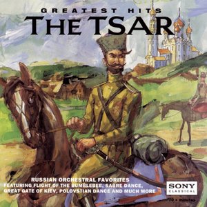 Greatest Hits of The Tsar