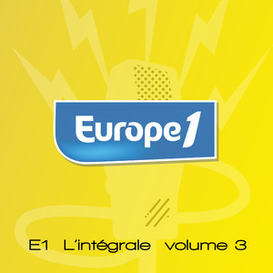 Europe 1 l'intégrale, Vol. 3