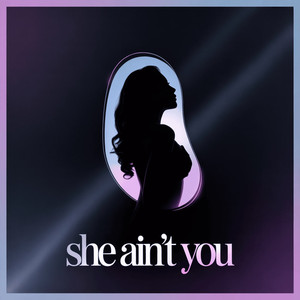 She Ain't You