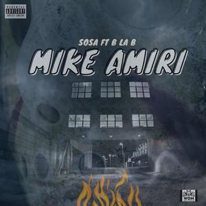 Mike Amiri (Explicit)