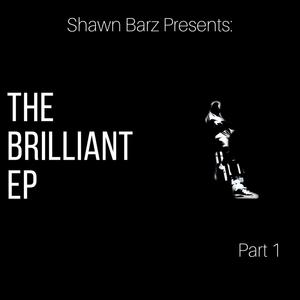 The Brilliant EP (Explicit)