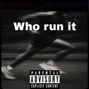 who run it (Explicit)