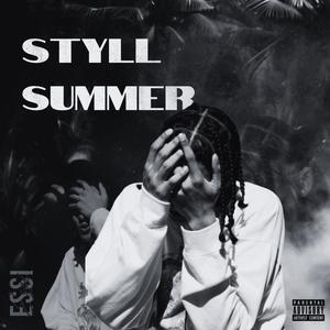 Styll Summer (Explicit)