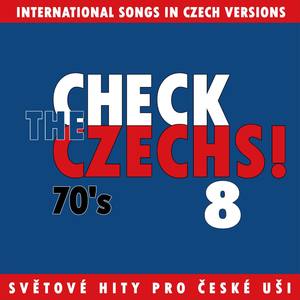 Check The Czechs! 70. léta - zahraniční songy v domácích verzích 8
