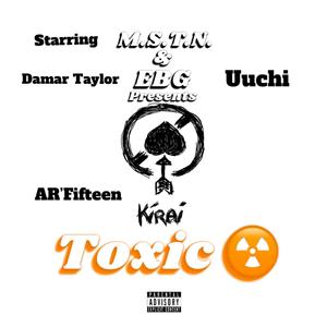 Toxic (Explicit)