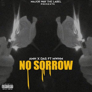 No Sorrow (feat. MWNM) [Explicit]