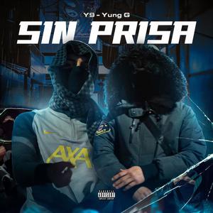 Sin Prisa (feat. Yung G) [Explicit]