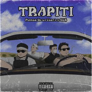 Trapiti (PDLC x NG$) [Explicit]