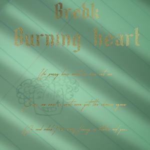 Burning Heart (Explicit)