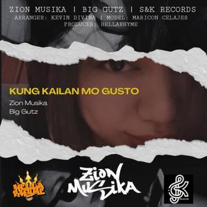 Kung Kailan Mo Gusto (feat. Big Gutz)