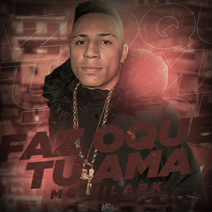 Faz Oque Tu Ama (Explicit)
