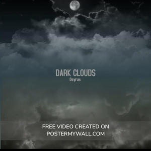 Dark clouds (feat. Gslixxx)