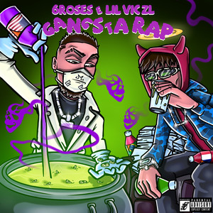Gangsta Rap (Explicit)
