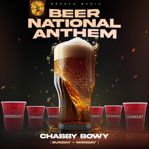 Beer National Anthem (Sunday-Monday) (Explicit)