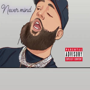 Nevermind (Explicit)