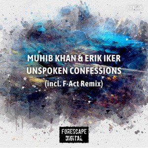Unspoken Confessions (F-Act Remix)