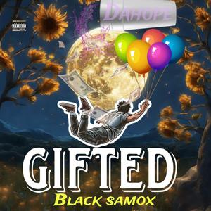 Gifted (feat. Dahope) (Explicit)