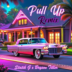 Pull Up (feat. Bryson Tiller) (Remix|Explicit)