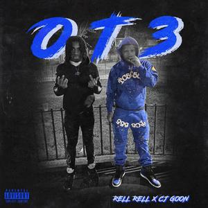 OT3 (feat. Cj Goon) [Explicit]