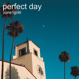 Perfect Day (Explicit)