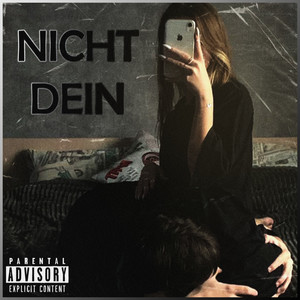 nicht dein (Explicit)