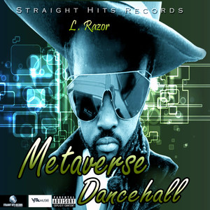 Metaverse Dancehall (Explicit)