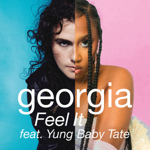 Georgia - Feel It (Explicit)